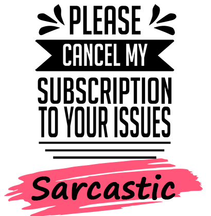 Sarcastic